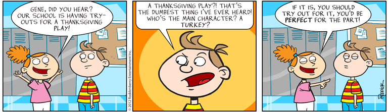 Strip 604: A Play, You Turkey